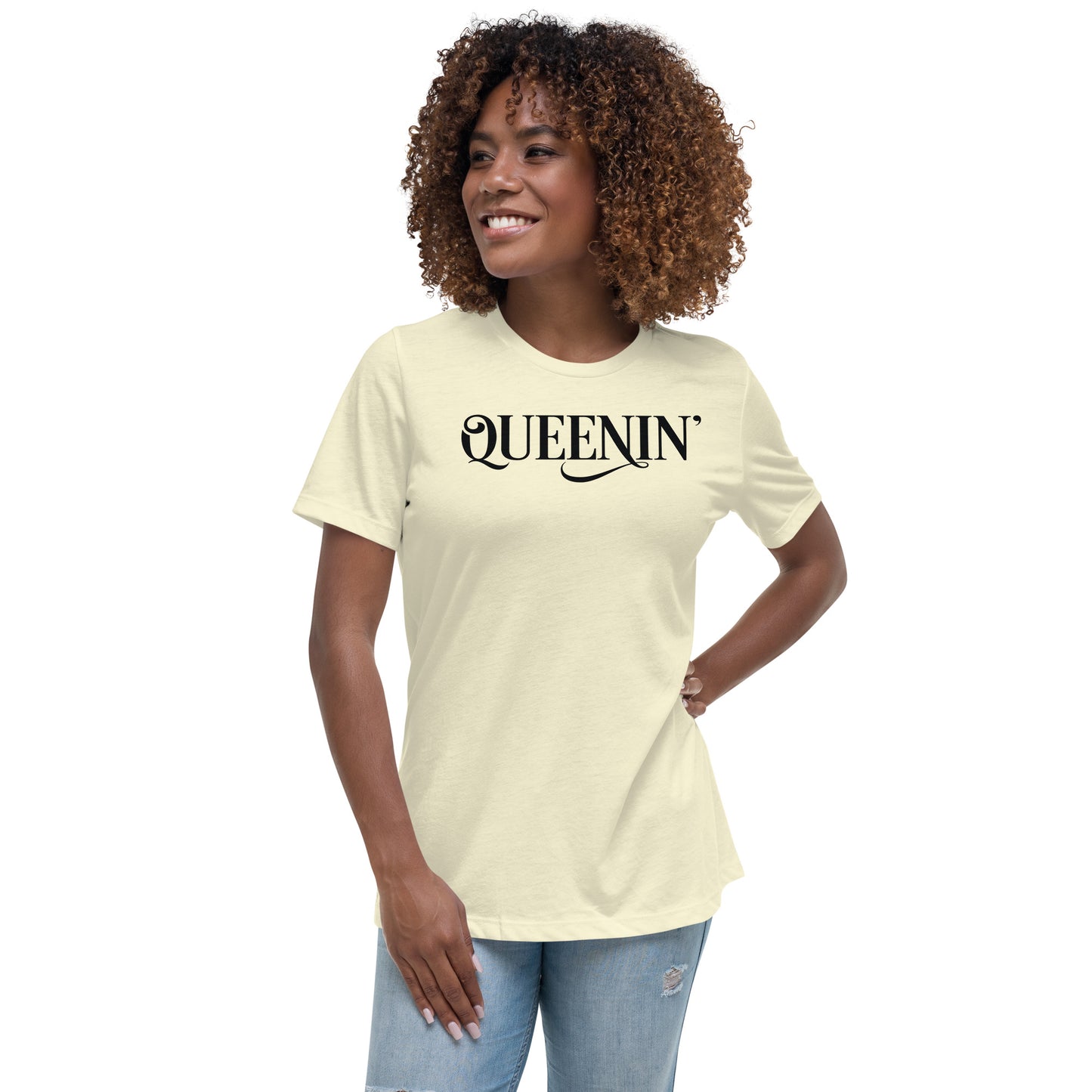 Queenin' Women's Relaxed T-Shirt