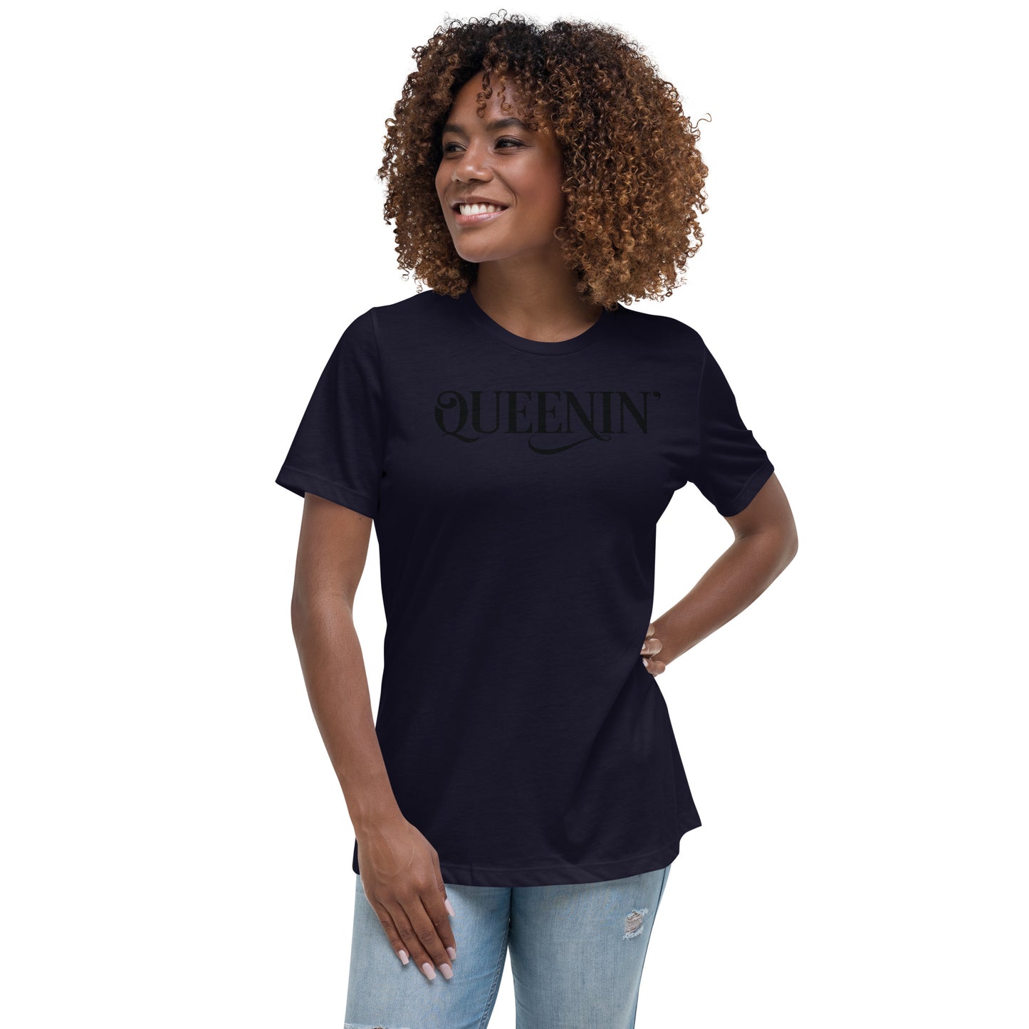 Queenin' Women's Relaxed T-Shirt